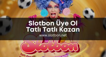 Slotbon Üye Ol Tatlı Tatlı Kazan